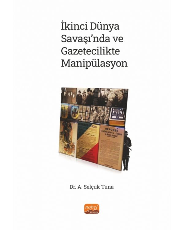 İkinci Dünya Savaşı’nda ve Gazetecilikte Manipülasyon