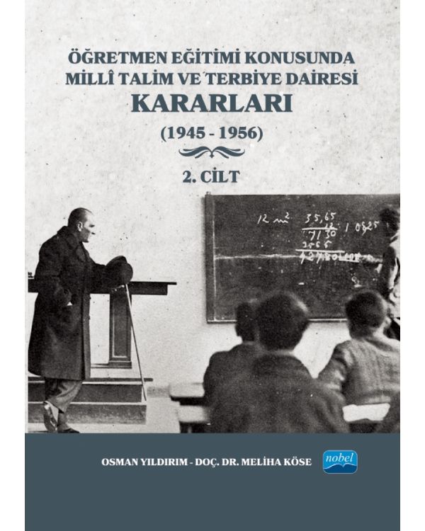 Öğretmen Eğitimi Konusunda Millî Talim ve Terbiye Dairesi Kararları - 2. Cilt