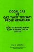 Doğal Gaz ve Gaz Yakıt Tesisatı Proje Hesapları