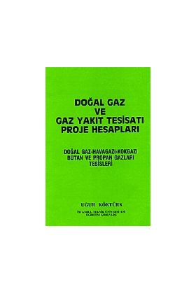 Doğal Gaz ve Gaz Yakıt Tesisatı Proje Hesapları