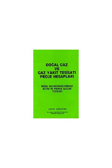 Doğal Gaz ve Gaz Yakıt Tesisatı Proje Hesapları