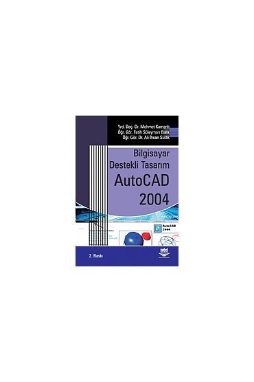 Bilgisayar Destekli Tasarım AutoCAD 2004