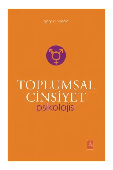 TOPLUMSAL CİNSİYET PSİKOLOJİSİ - The Psychology Of Gender