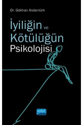 İyiliğin ve Kötülüğün Psikolojisi