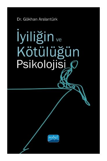 İyiliğin ve Kötülüğün Psikolojisi
