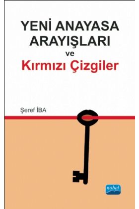 Yeni Anayasa Arayışlarında Kırmızı Çizgiler