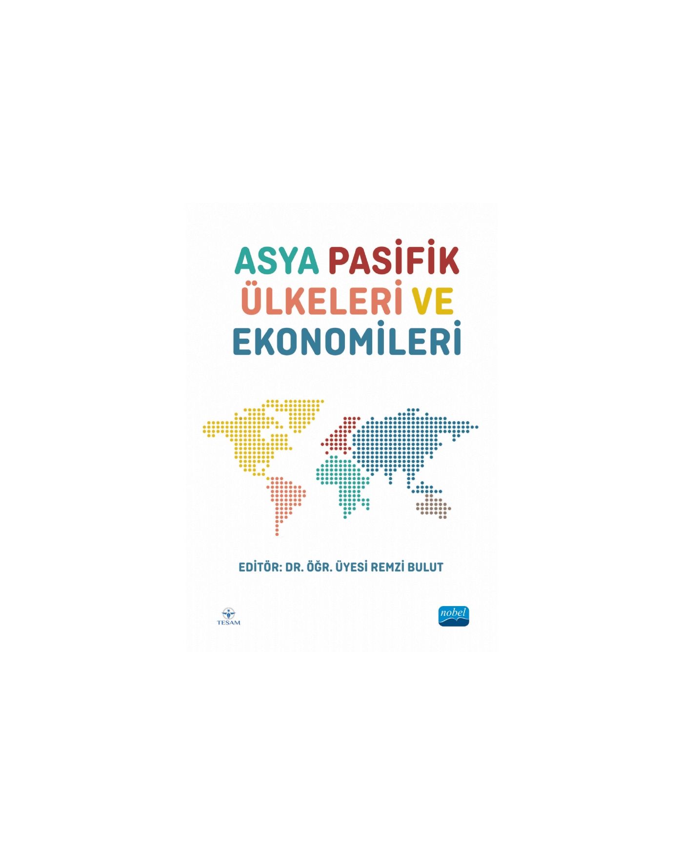 Asya Pasifik Ülkeleri ve Ekonomileri