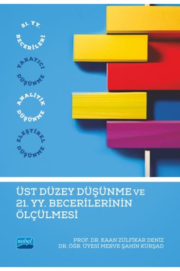 Üst Düzey Düşünme ve 21. Yüzyıl Becerilerinin Ölçülmesi