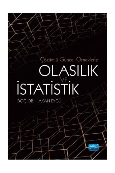 Çözümlü Güncel Örneklerle Olasılık ve İstatistik