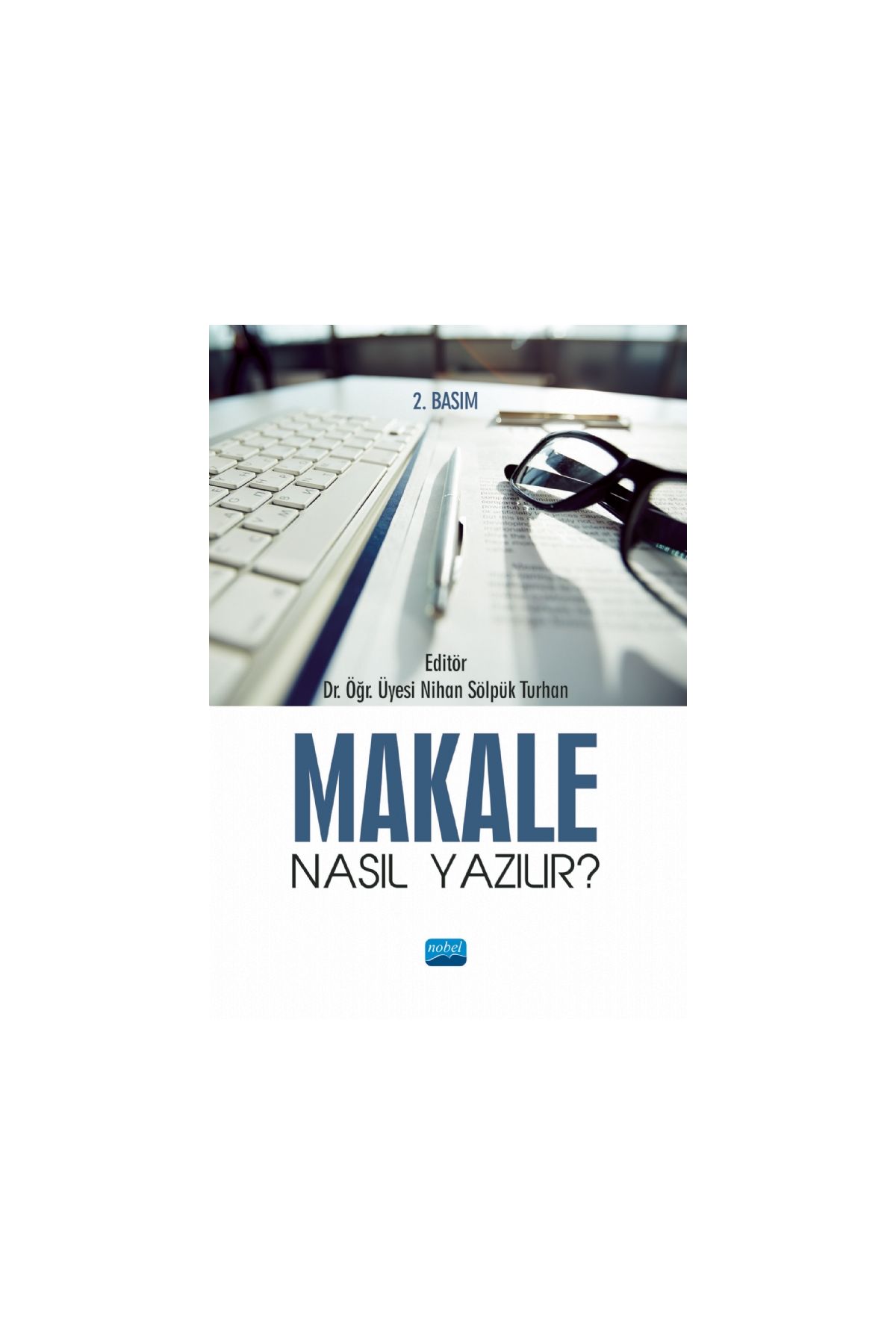 Makale Nasıl Yazılır