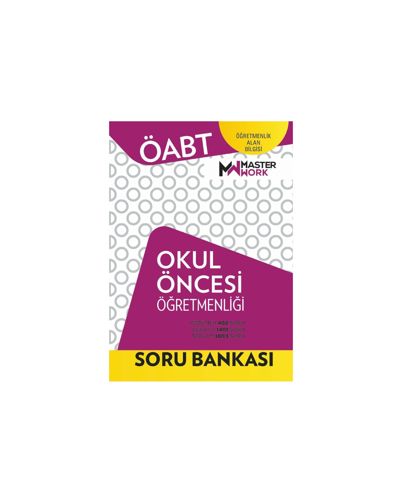 ÖABT - OKUL ÖNCESİ ÖĞRETMENLİĞİ - SORU BANKASI
