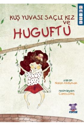 KUŞ YUVASI SAÇLI KIZ VE HUGUFTU