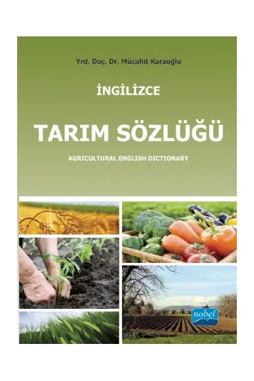 İNGİLİZCE TARIM SÖZLÜĞÜ / Agricultural English Dictionary