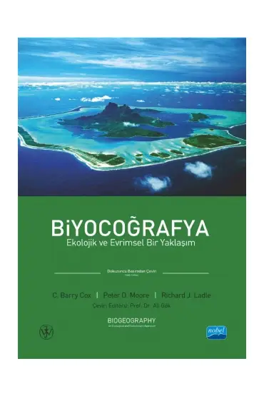 BİYOCOĞRAFYA- Ekolojik ve Evrimsel Bir Yaklaşım, BIOGEOGRAPHY - An Ecological and Evolutionary Approach