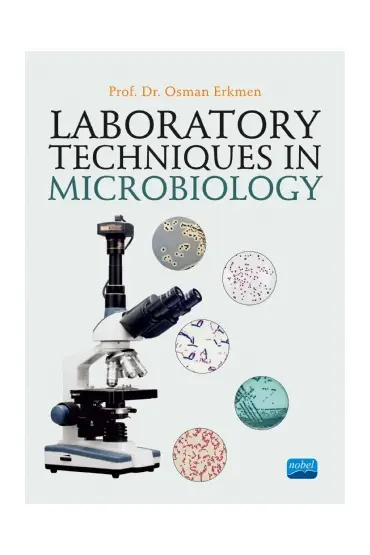 Laboratory Techniques in Microbiology ( YAZAR FARKLI YAYINEVİ İLE ÇALIŞIYOR)