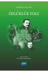 ÖZGÜRLÜK YOLU - Path To Freedom