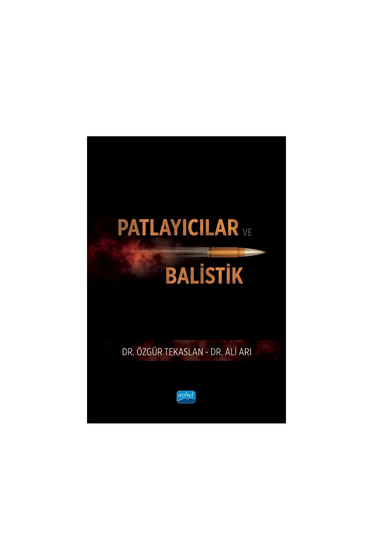 Patlayıcılar ve Balistik