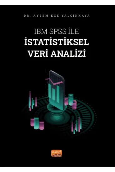 IBM SPSS ile İstatistiksel Veri Analizi