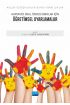 Küçük Değişiklikler, Büyük Farklılıklar: Kapsayıcı Okul Öncesi Sınıflar İçin ÖĞRETİMSEL UYARLAMALAR