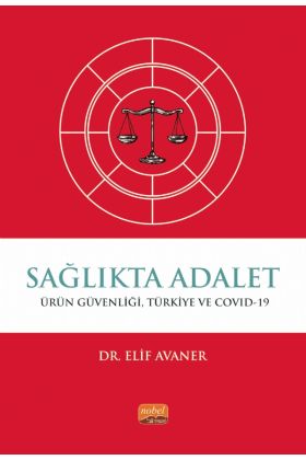 SAĞLIKTA ADALET - Ürün Güvenliği Türkiye ve COVID-19