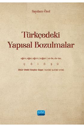 Türkçedeki Yapısal Bozulmalar