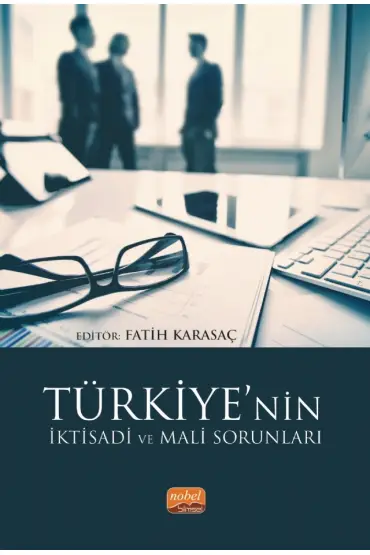 Türkiye’nin İktisadi ve Mali Sorunları