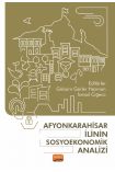 Afyonkarahisar İlinin Sosyoekonomik Analizi