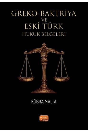 Greko-Baktriya ve Eski Türk Hukuk Belgeleri