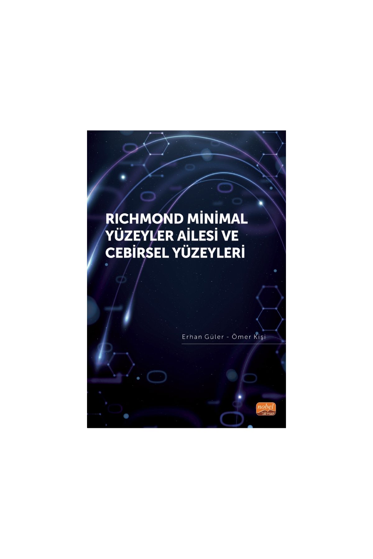 Richmond Minimal Yüzeyler Ailesi ve Cebirsel Yüzeyleri