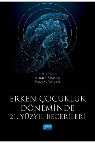 Erken Çocukluk Döneminde 21. Yüzyıl Becerileri