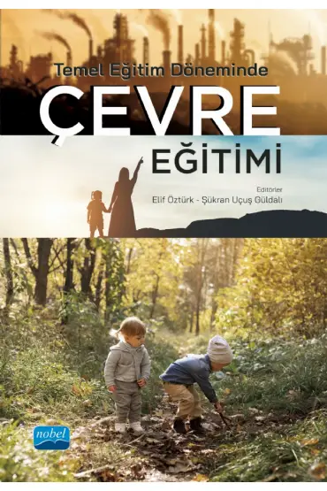 Temel Eğitim Döneminde ÇEVRE EĞİTİMİ