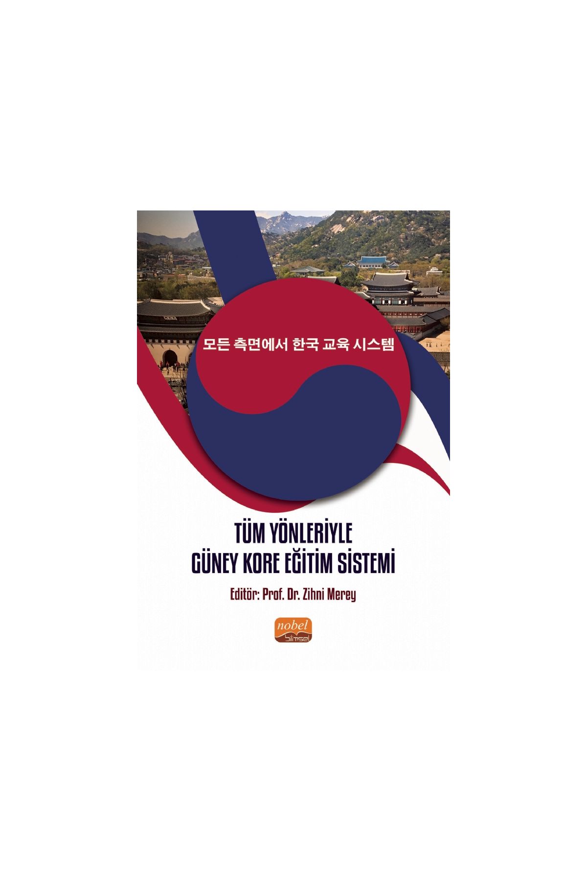 Tüm Yönleriyle Güney Kore Eğitim Sistemi