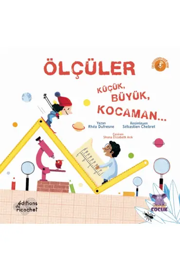 ÖLÇÜLER Küçük, Büyük, Kocaman... / Les mesures, ça s’allonge un peu, beaucoup, énormément...