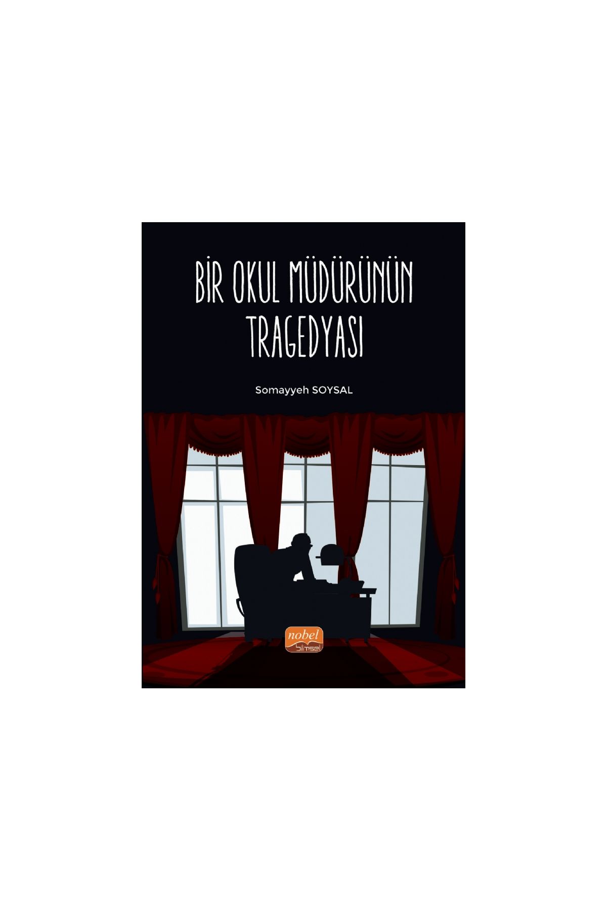 Bir Okul Müdürünün Tragedyası