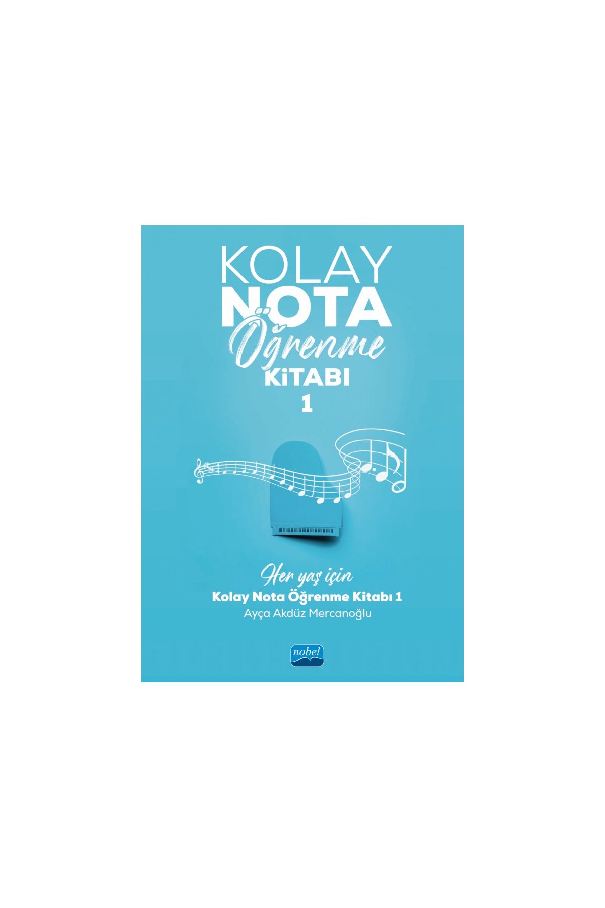 KOLAY NOTA ÖĞRENME KİTABI - 1