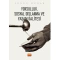 Yoksulluk, Sosyal Dışlanma ve Yaşam Kalitesi